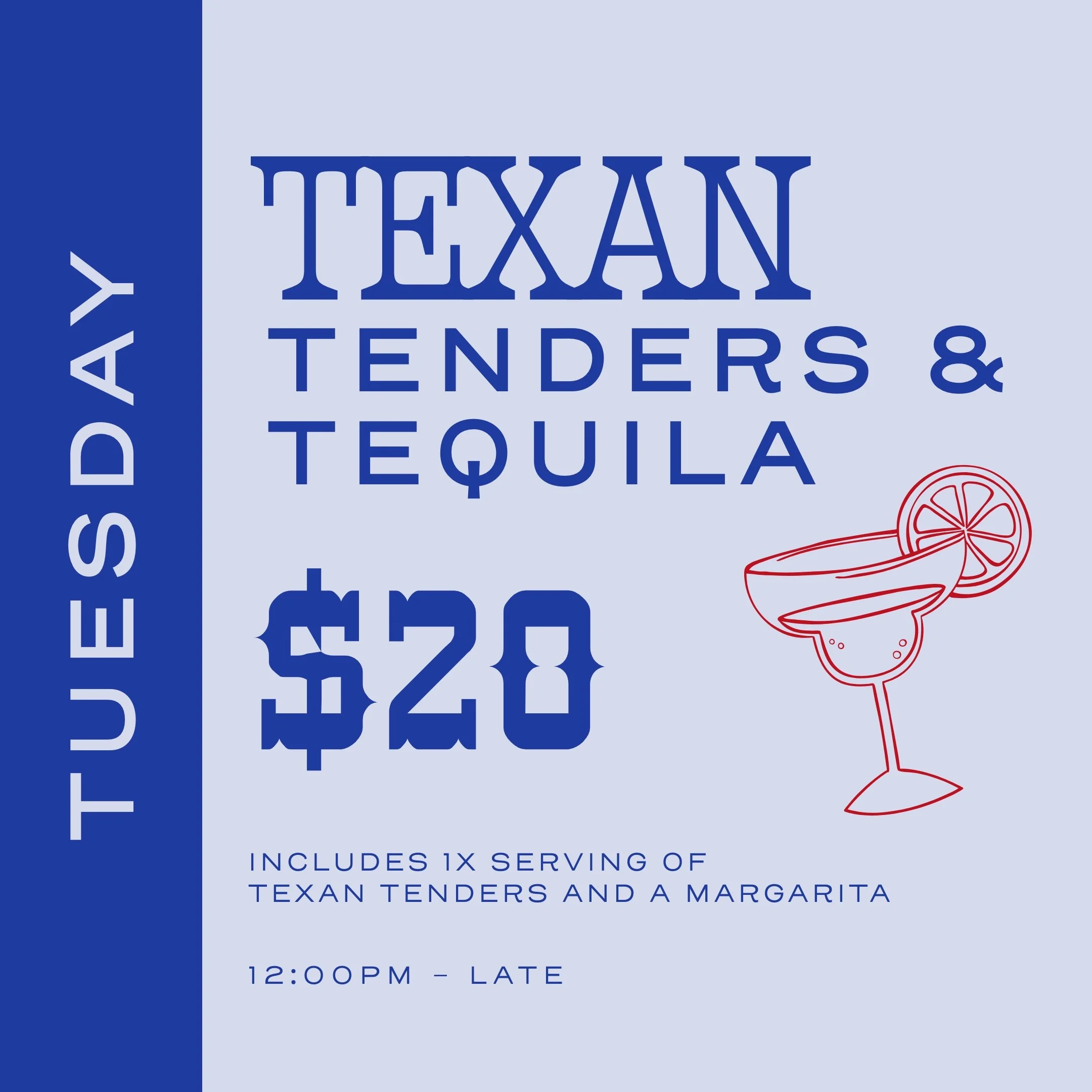 Tenders & Tequila Tuesdays